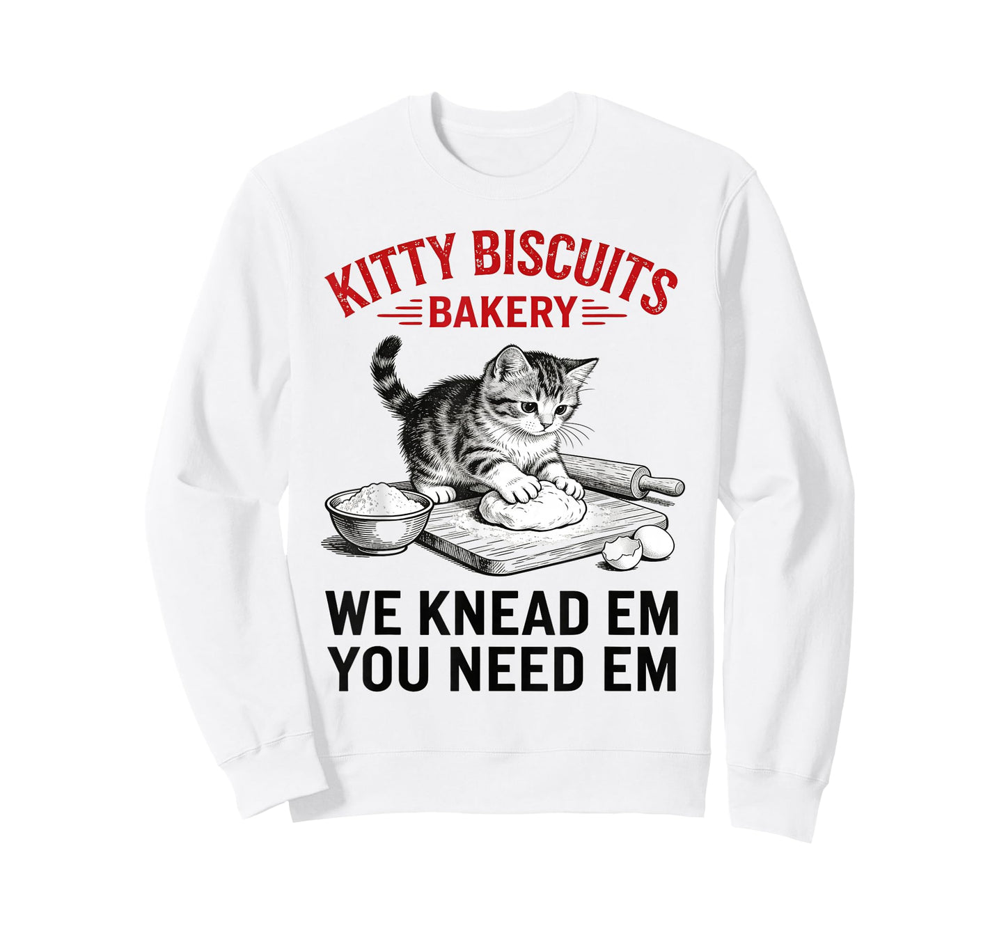 Funny Cat Kneading Dough We Knead Em You Need Em Bakery T-Shirt