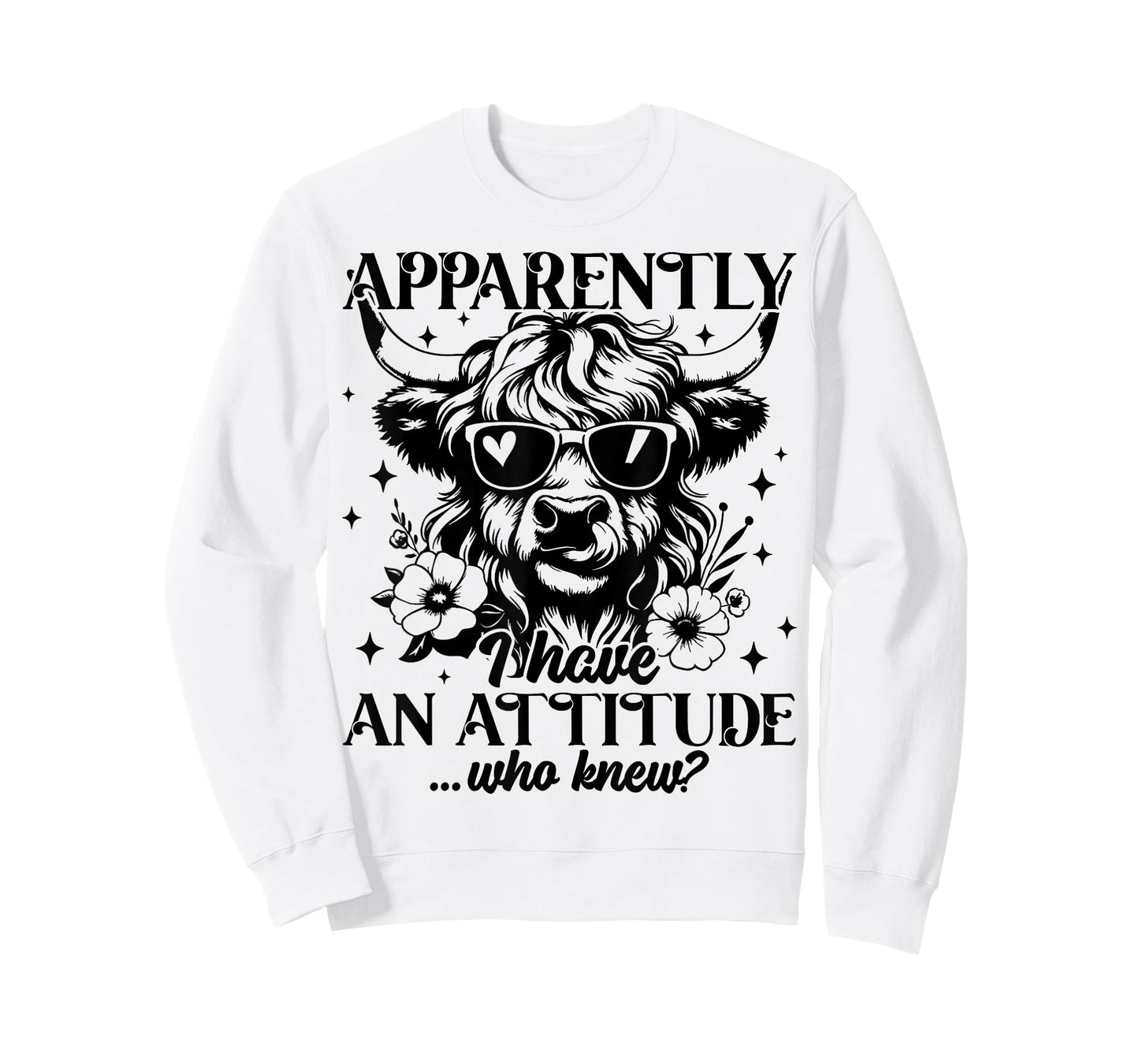 Apparently I Have an Attitude Who Knew Cow Men Women T-Shirt