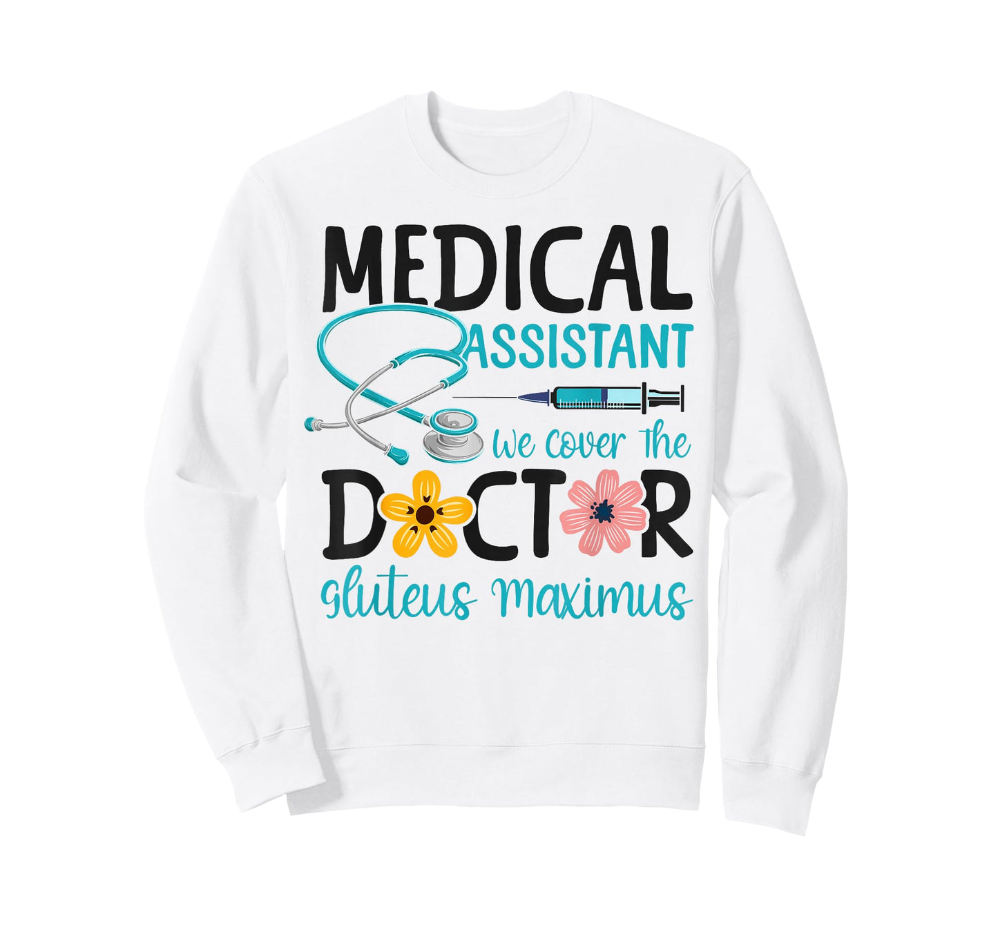 Certified Medical Assistant Doctor CMA Medical Assistant We T-Shirt