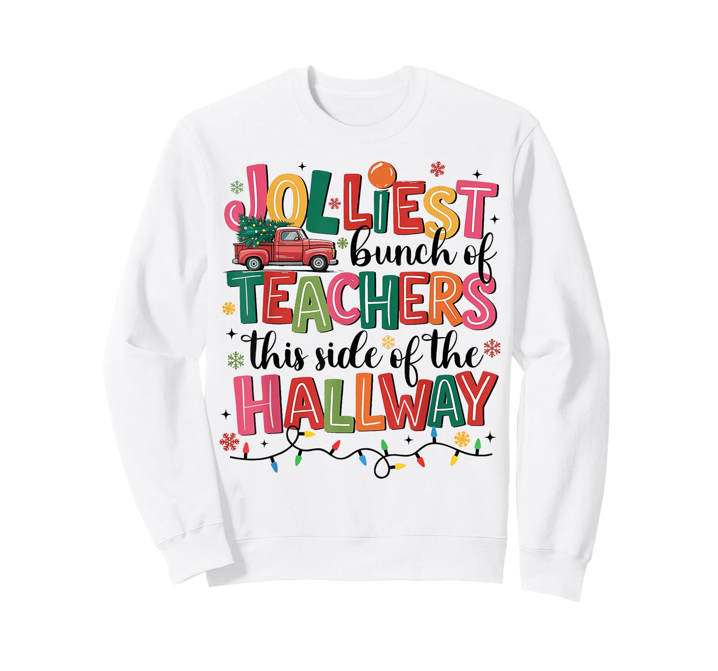 Jolliest Bunch of Teacher This Side of The Hallway Christmas T-Shirt