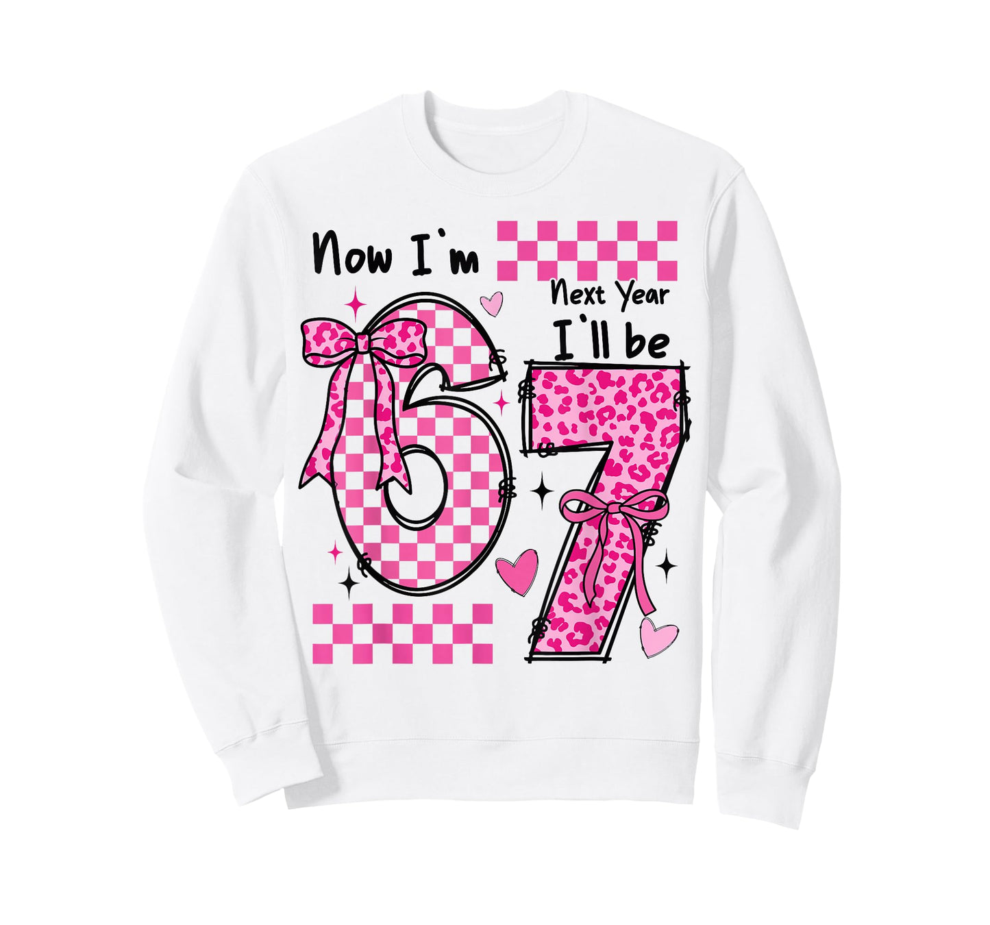 6th Birthday Girl Outfit Im 6 Year Old Birthday Next Be 7 T-Shirt
