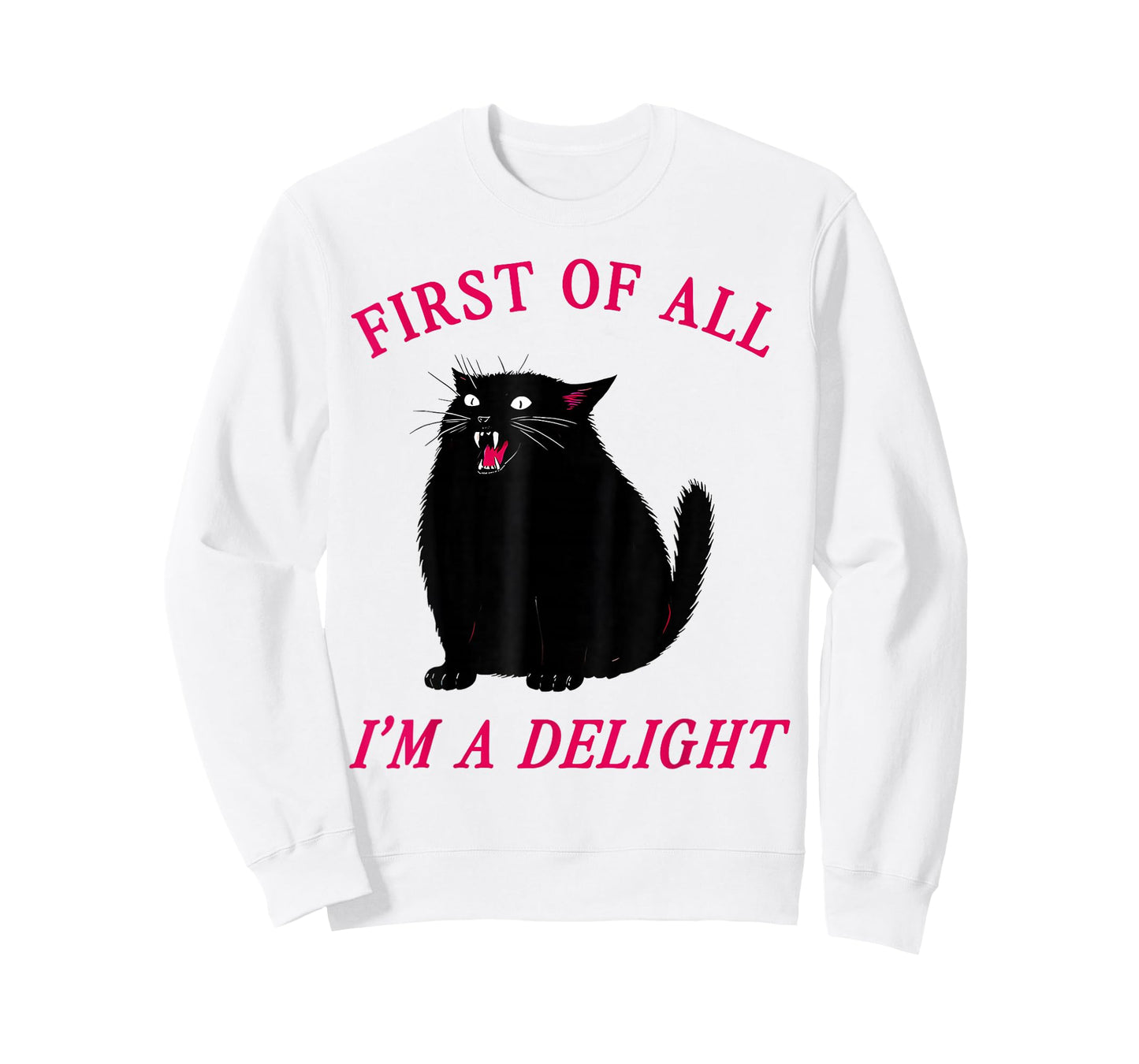 Funny First of All I'm A Delight Black Cat for Men Women T-Shirt