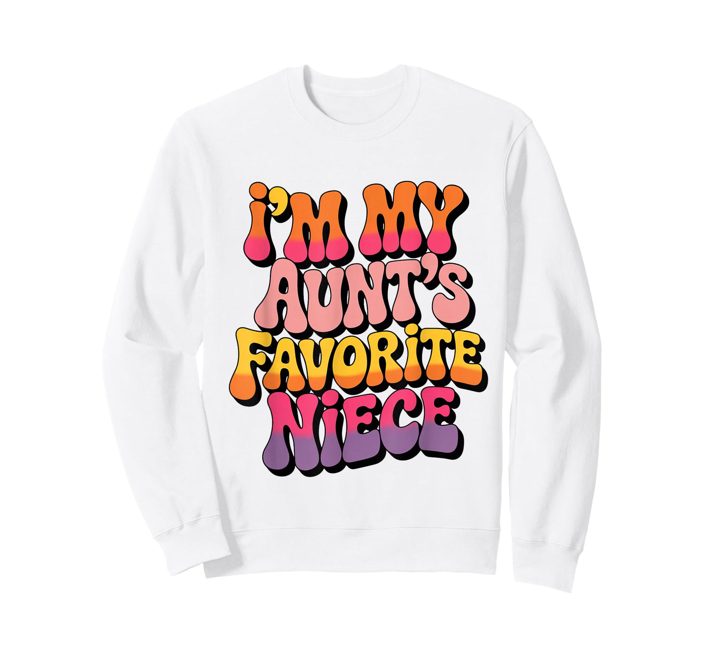 I’m My Aunt’s Favorite Niece Favorite Kids Boys Men T-Shirt