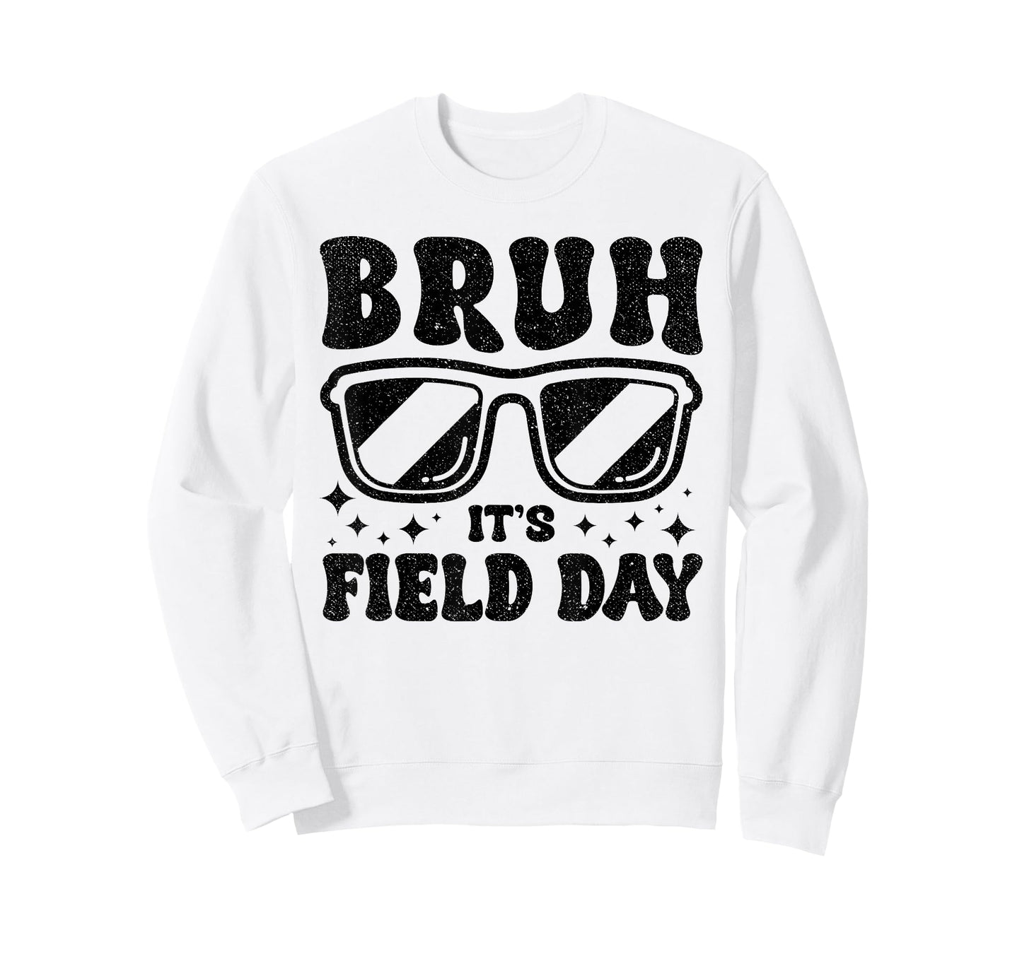 Bruh It's Field Day Teacher Boys Girls Kids Happy Field Day T-Shirt