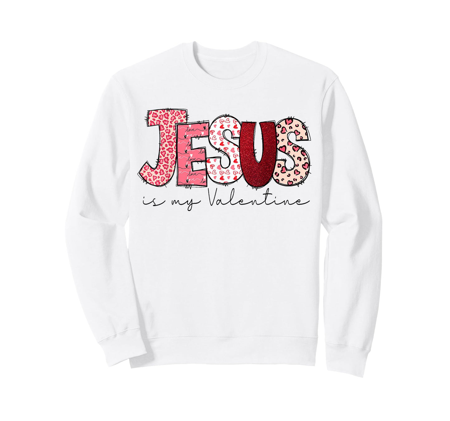 Jesus is My Valentine Christian Faith Religious Valentines T-Shirt