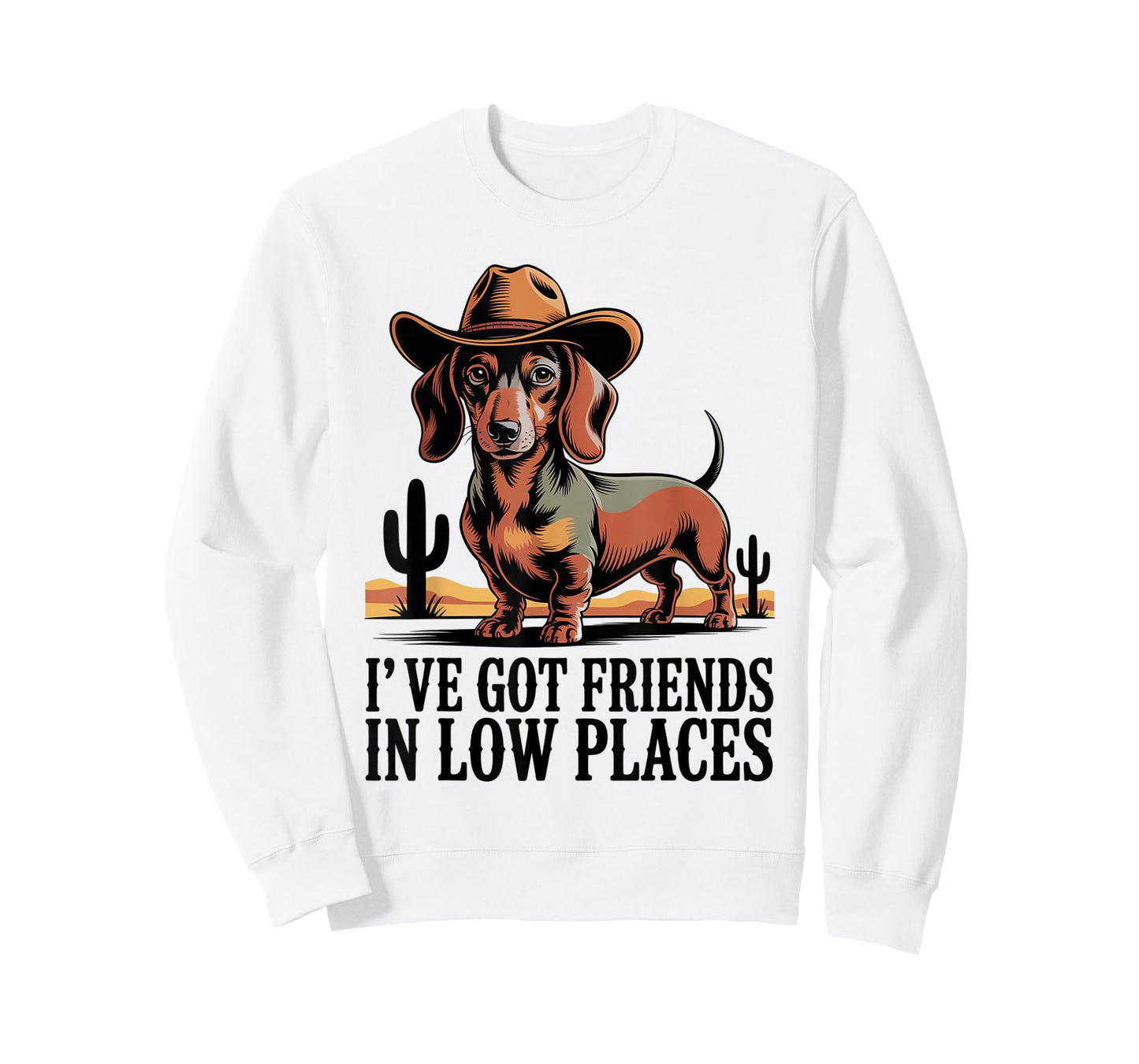 I've Got Friends in Low Places Dachshund Cowboy T-Shirt