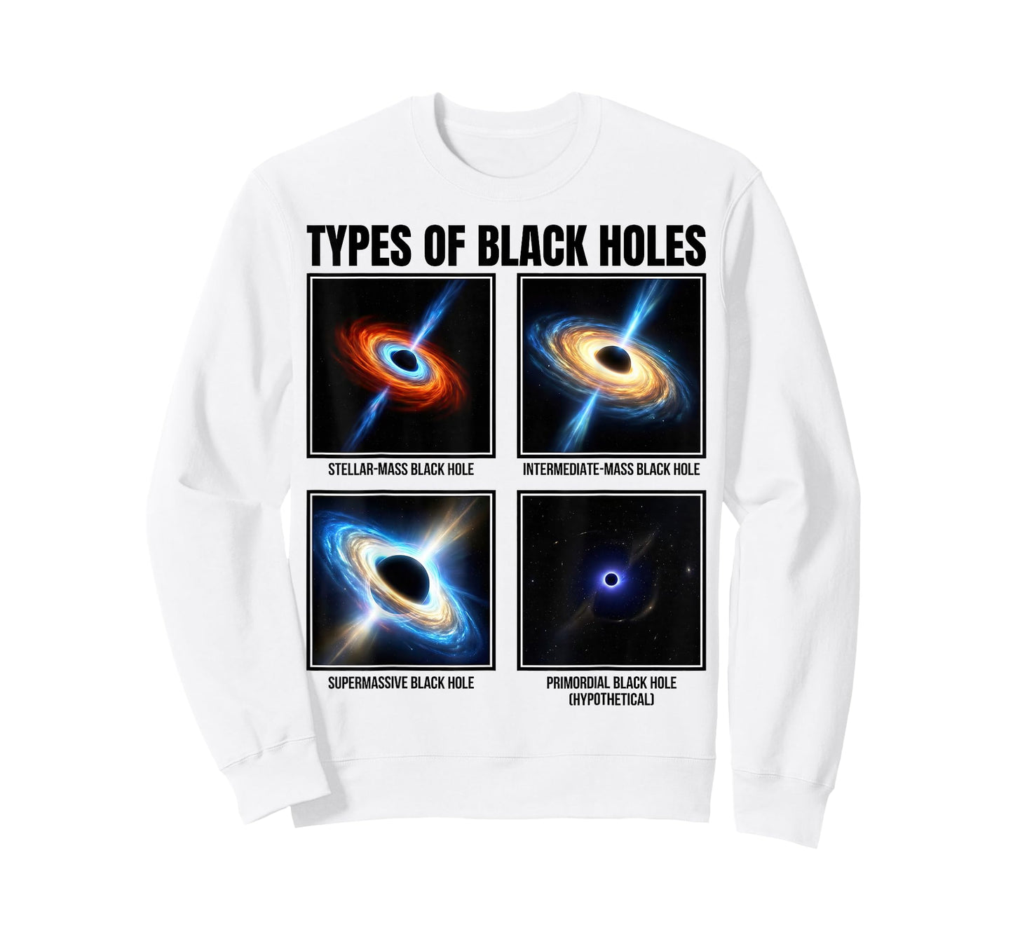 Types of Black Holes Astronomy Chart Space Lovers T-Shirt