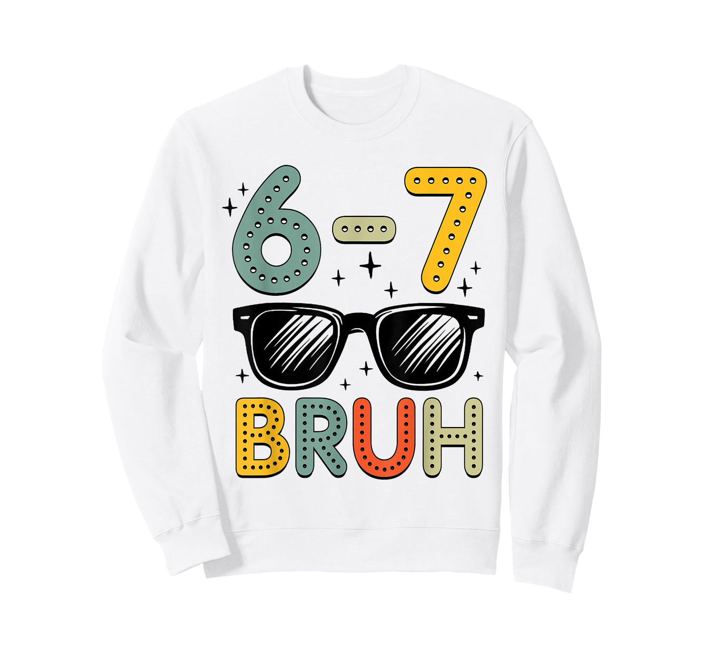 67 Bruh Funny 67 Six Seven Meme Gen Alpha Slang 67 Boys Kids T-Shirt