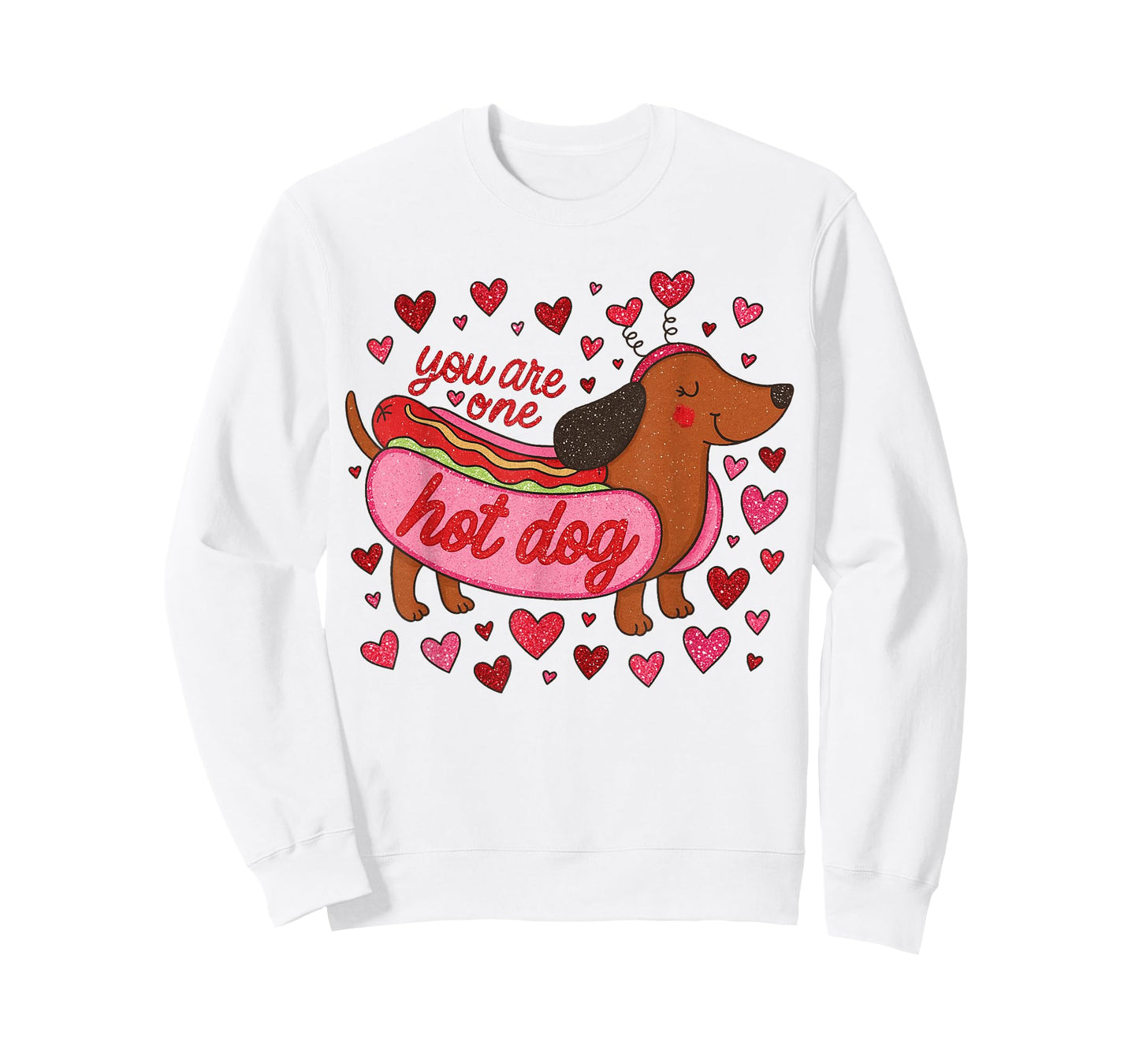 You are One Hot Dog Valentine Dachshund Mama Dog Mom T-Shirt