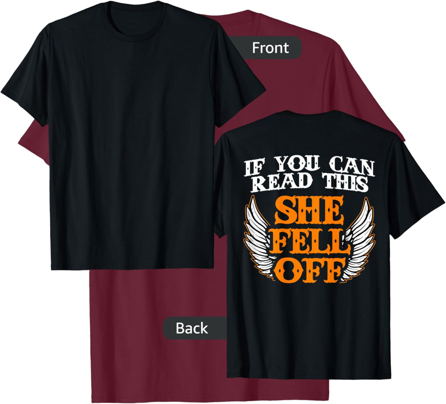 If You Can Read This She Fell Off Biker - Motorcycle Riders T-Shirt - T-Shirt | Maroon