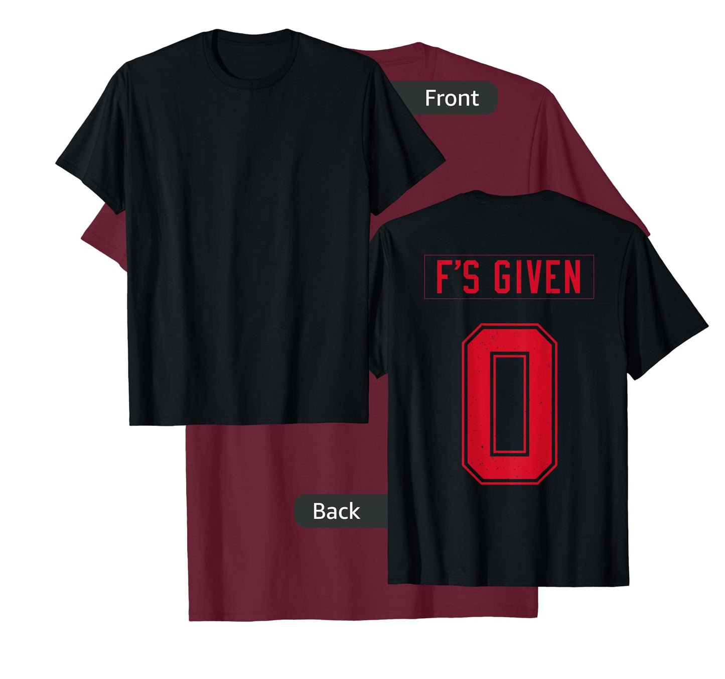 zero fs given T-Shirt