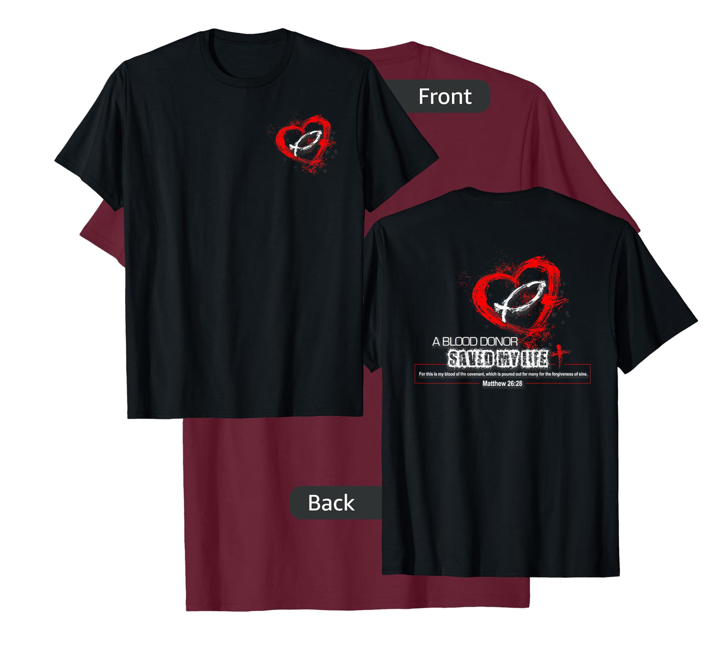 A Blood Donor Saved My Life Christian T-Shirt - Dark Styles