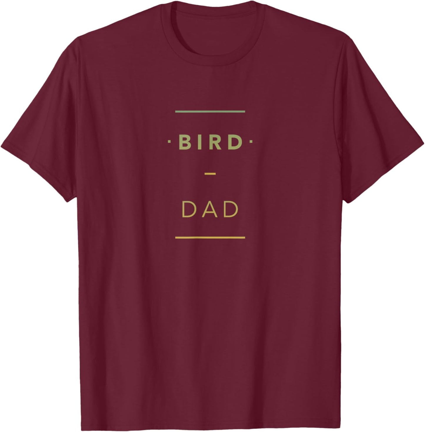 Bird - Dad - Birds - Aesthetic Animal Pet - Men T-Shirt - T-Shirt | Maroon