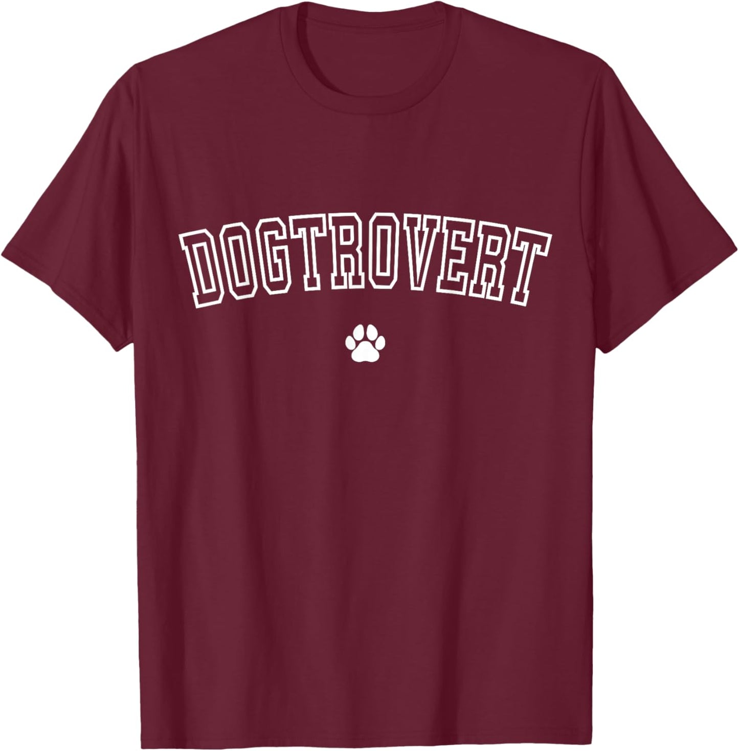 Funny Introvert Dog Trovert Cute Pet Dog Lover Dogtrovert Women T-Shirt - T-Shirt | Maroon