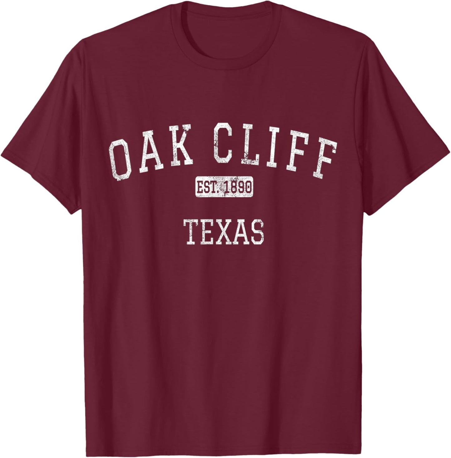 Oak Cliff Texas Vintage TX Vintage , Black T-Shirt - T-Shirt | Maroon