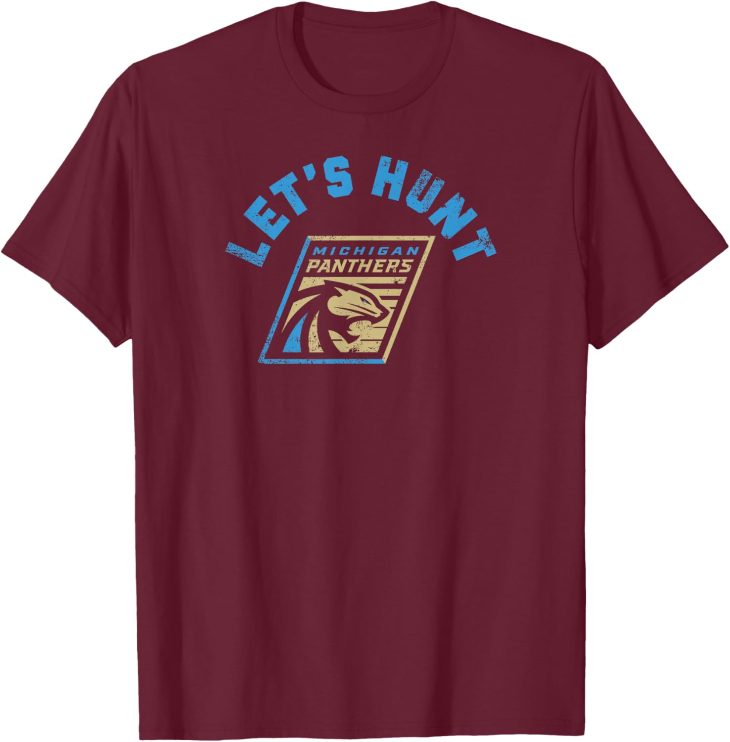 Michigan Panthers: Let's Hunt T-Shirt - T-Shirt | Maroon