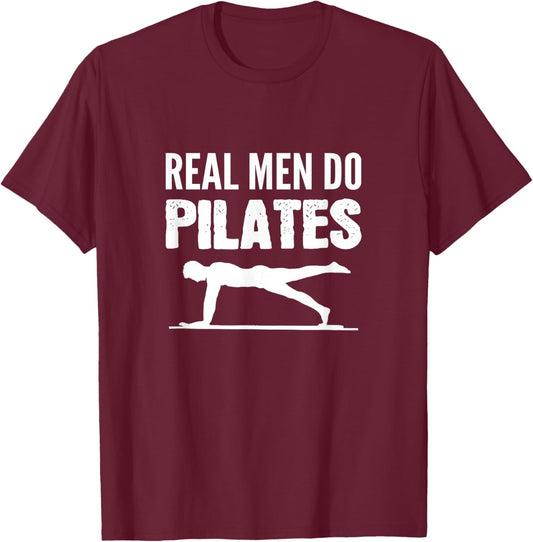 Real Men Pilates Gym Buddy T-Shirt - T-Shirt | Maroon