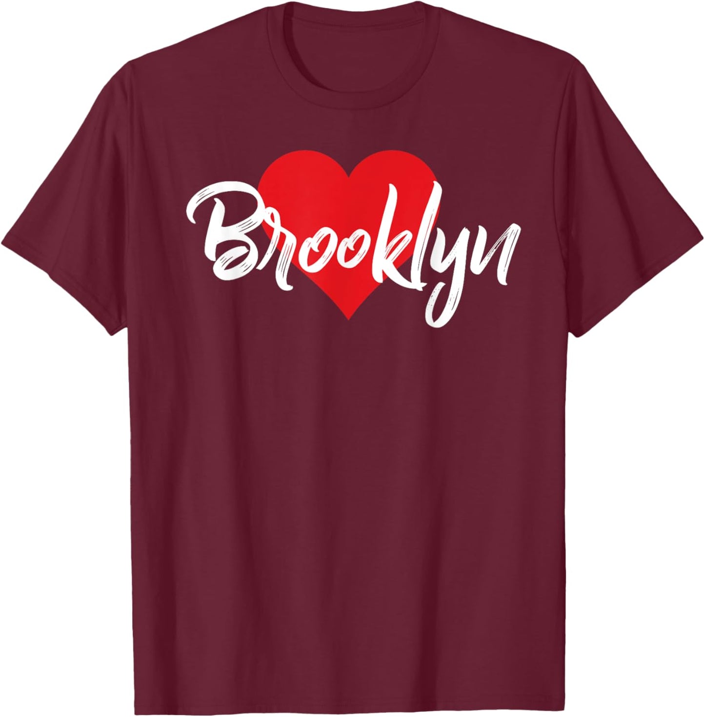 I Love Brooklyn First Name I Heart Named T-Shirt - T-Shirt | Maroon