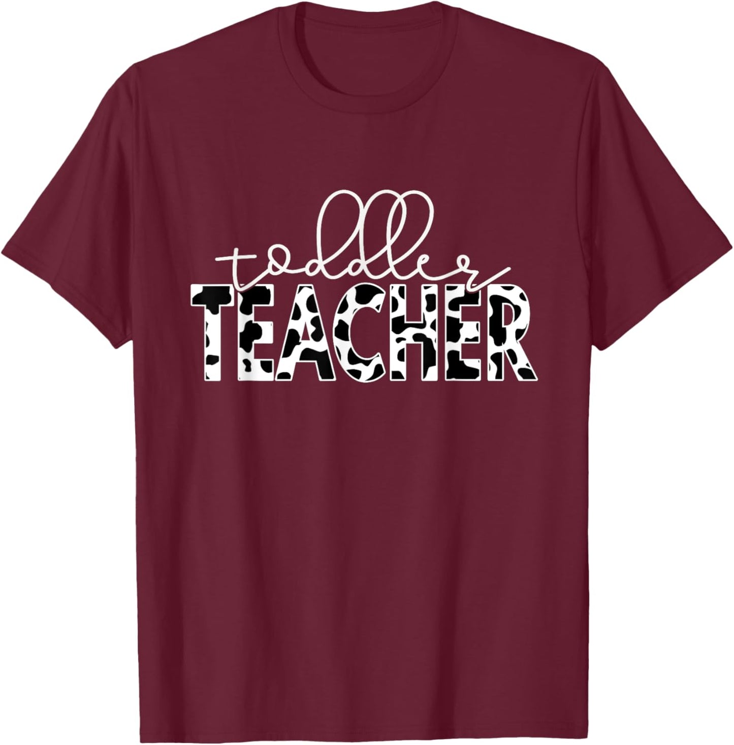 Cow Print for Daycare Preschool Infant and Toddler Teachers Women T-Shirt - T-Shirt | Maroon