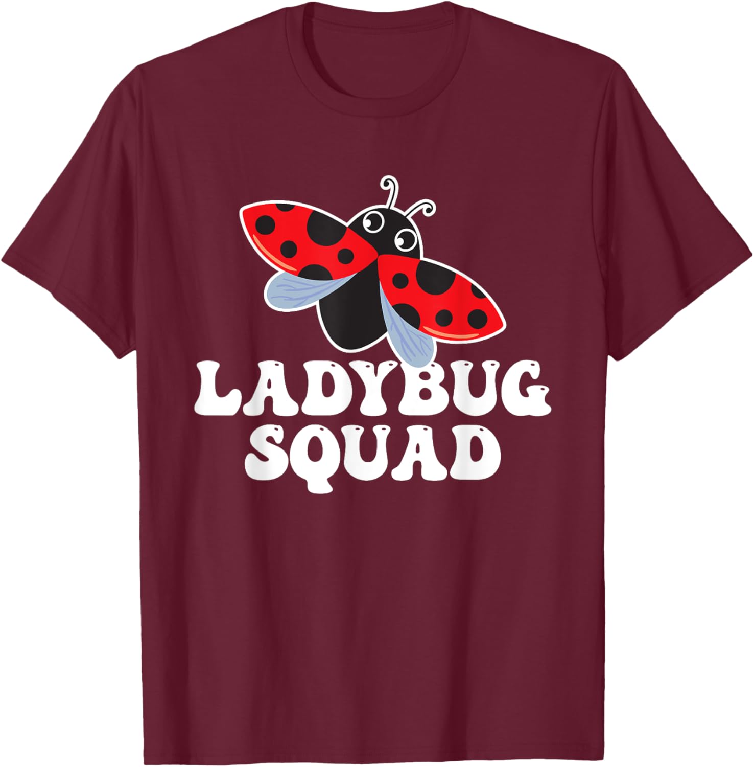 Ladybug Squad - Entomologist Beetle Insect Lover Entomophile T-Shirt - T-Shirt | Maroon