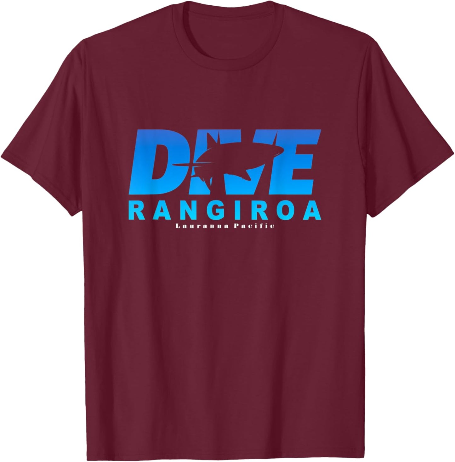 Dive Rangiroa with Shark, Scuba Diving at Rangiroa T-Shirt - T-Shirt | Maroon