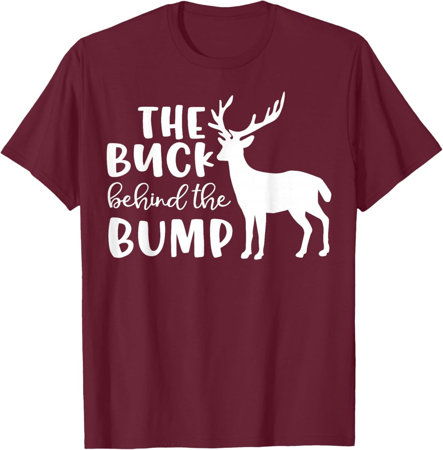 Oh Deer My Buck Behind The Bump T-Shirt - T-Shirt | Maroon