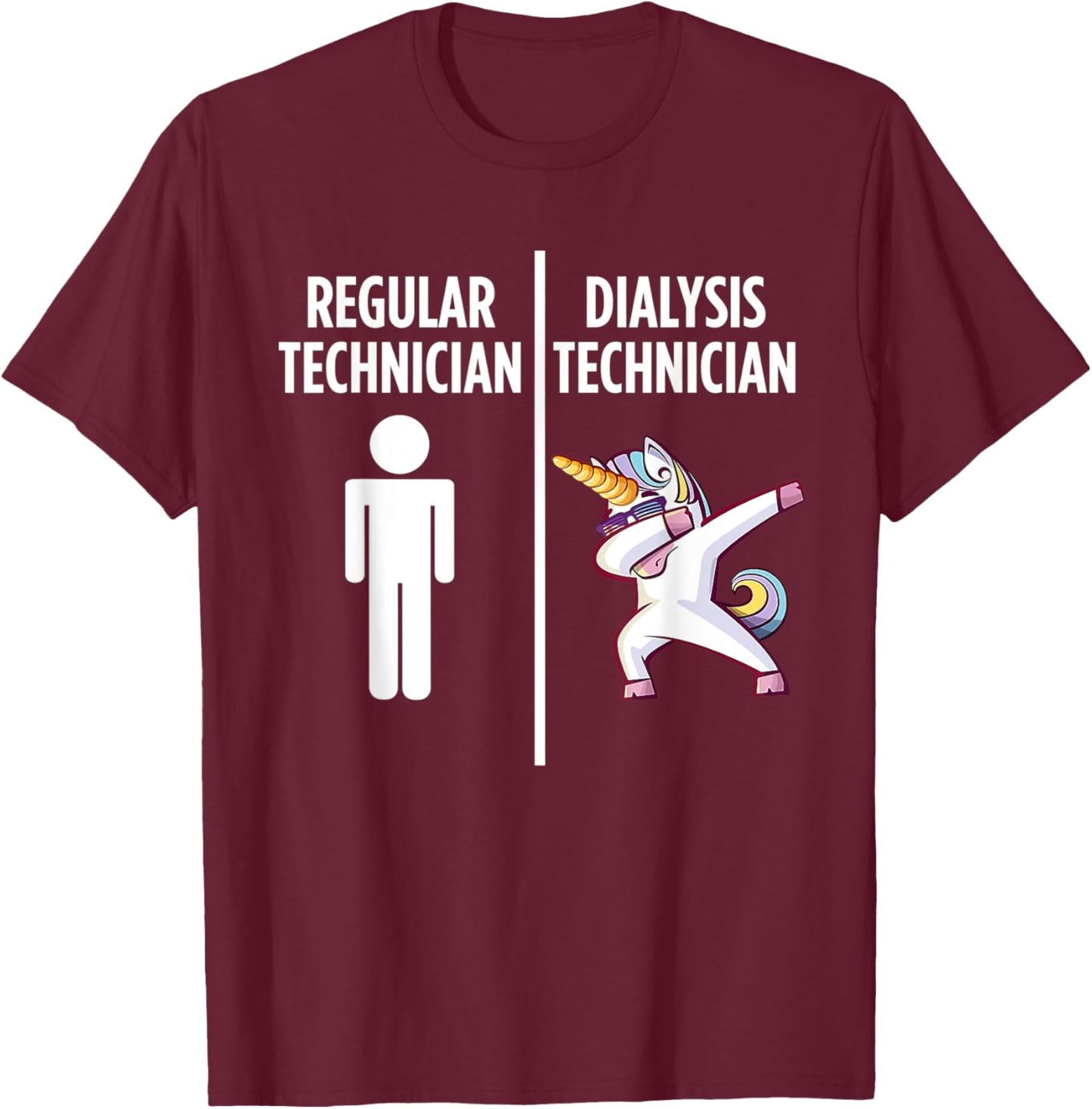 Dialysis Technician Unicorn Nephrology Tech T-Shirt - T-Shirt | Maroon