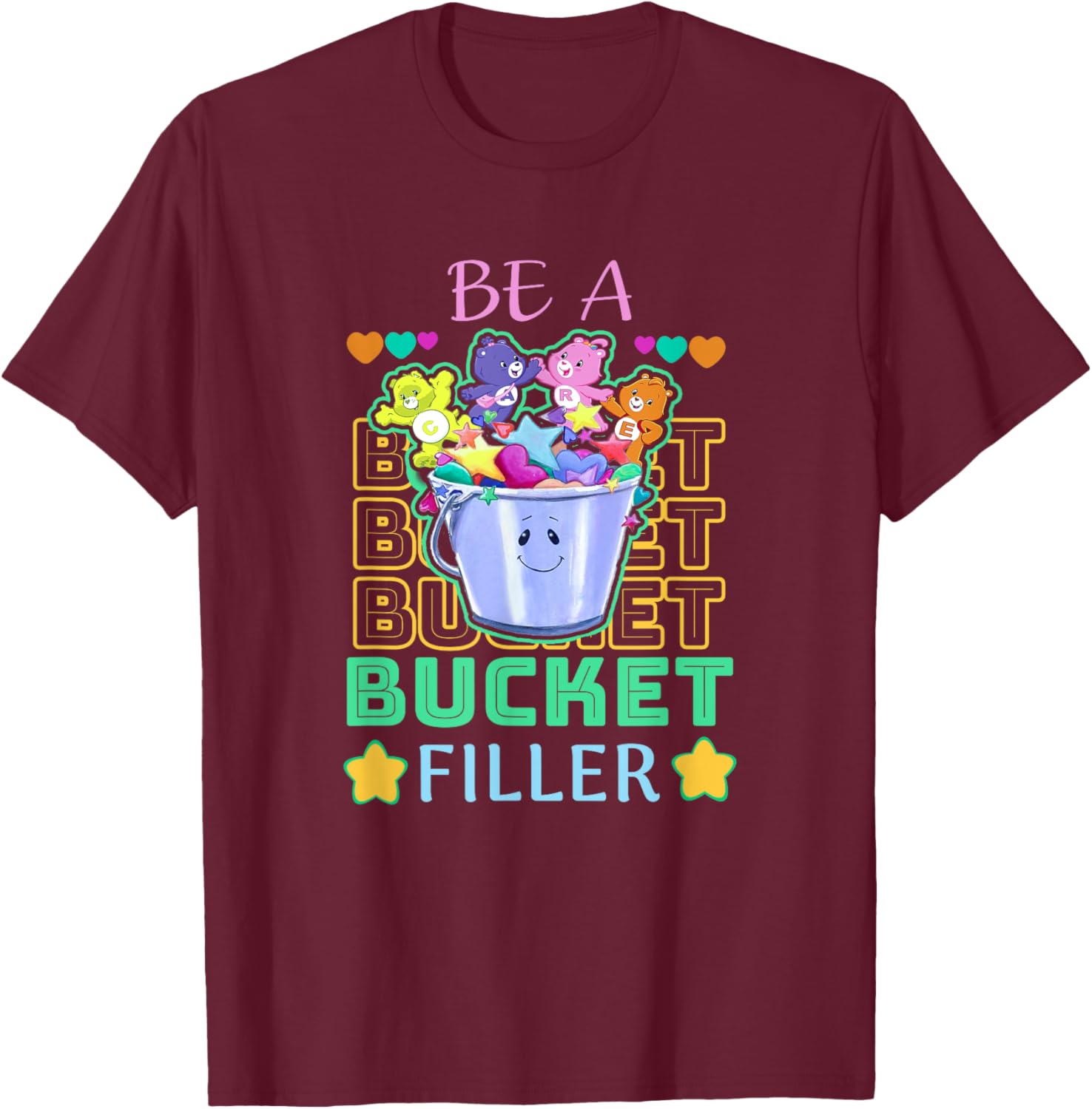 Be A Bucket Filler Teacher Growth Mindset T-Shirt - T-Shirt | Maroon