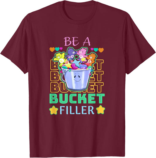 Be A Bucket Filler Teacher Growth Mindset T-Shirt - T-Shirt | Maroon