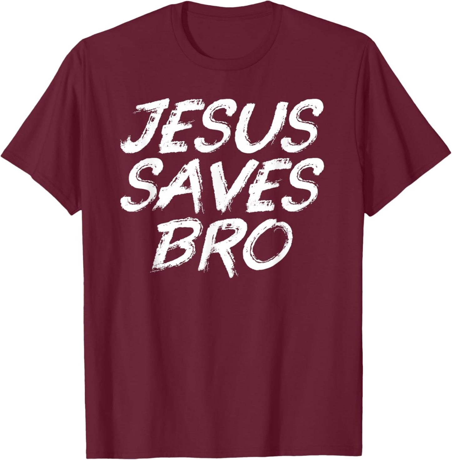Jesus Saves Bro Shirt - Christian Gospel Bible Faith Jesus T-Shirt - T-Shirt | Maroon