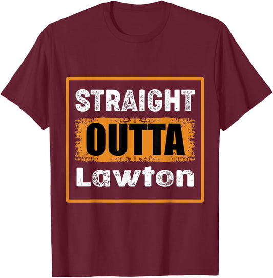 Straight Outta Lawton Oklahoma USA Retro Distressed Vintage T-Shirt - T-Shirt | Maroon