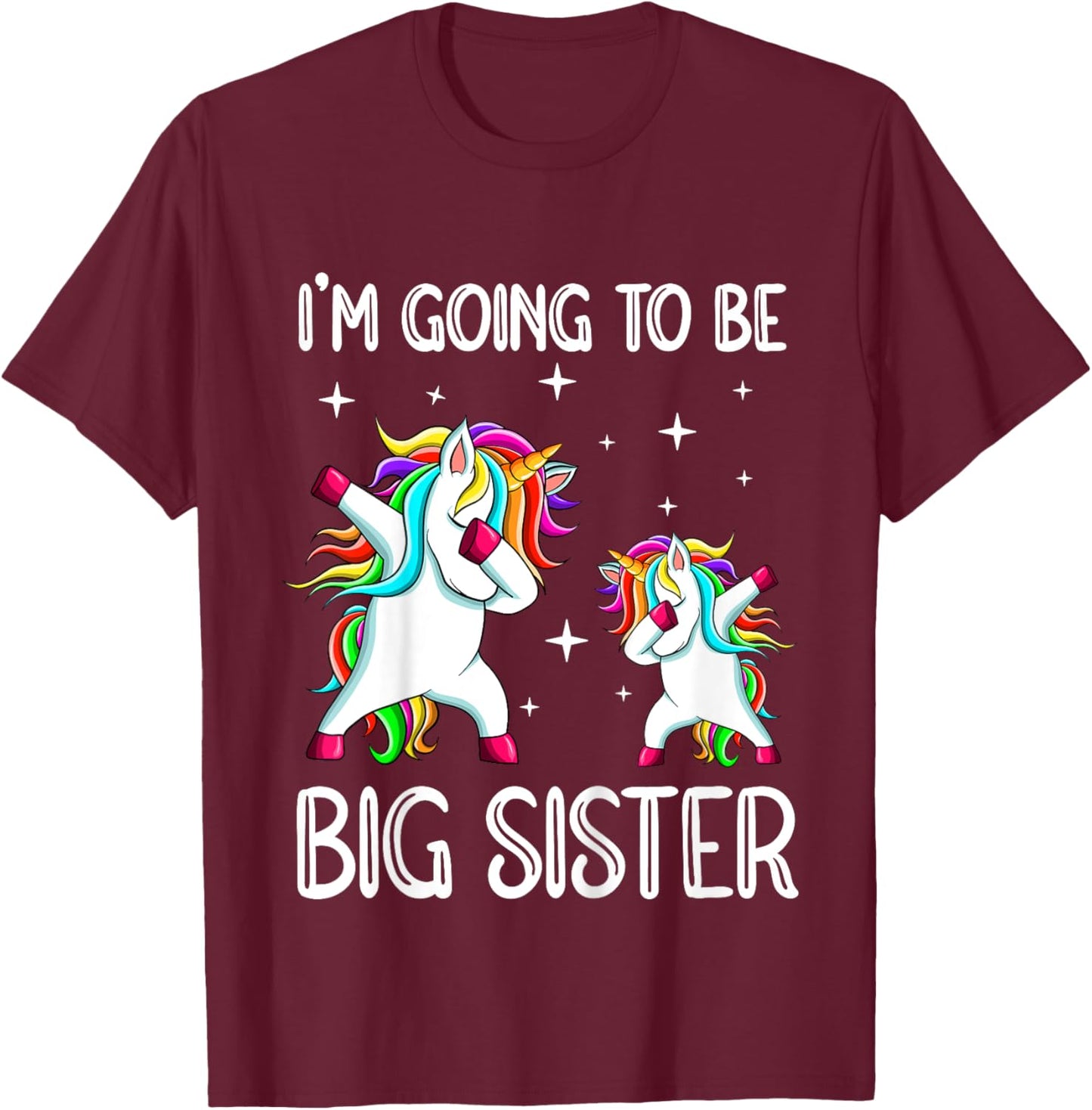 I'm Going To Be A Big Sister Shirt Unicorn Big Sister T-Shirt - T-Shirt | Maroon