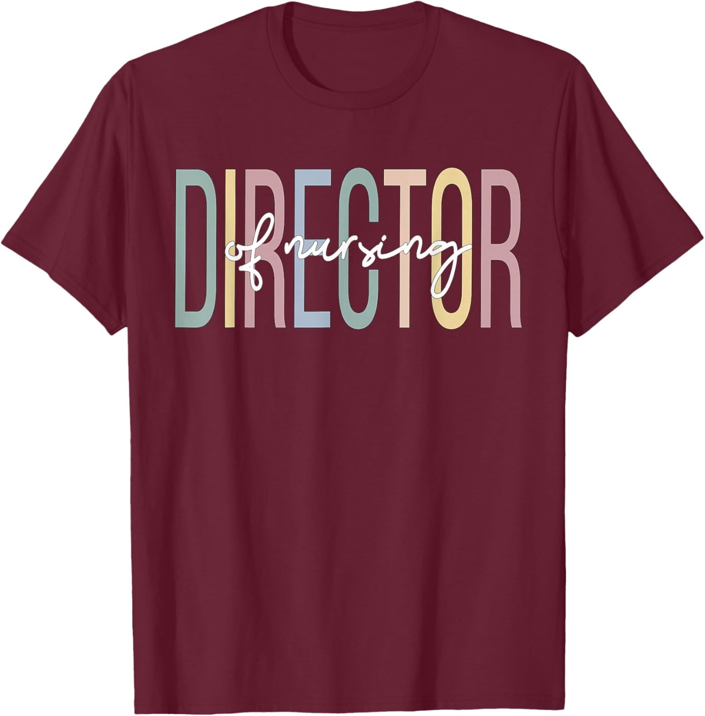 Director of Nursing Boho Director Nurse T-Shirt - T-Shirt | Maroon