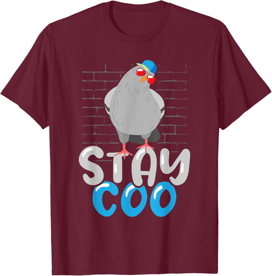 Stay Coo - Birdwatcher Pigeon Whisperer Bird Lover Racing T-Shirt - T-Shirt | Maroon