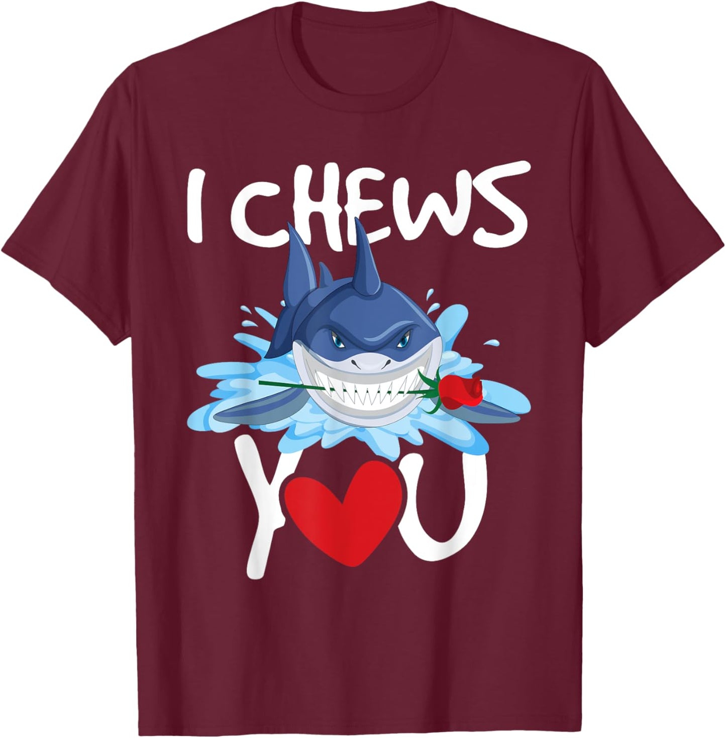 I Chews You - Shark Lovers Wildlife Marine Biologist Science T-Shirt - T-Shirt | Maroon