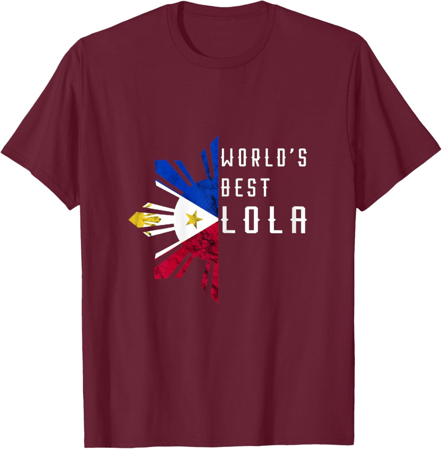 Philippines World's Best Lola Filipino Sun Pinay Flag T-Shirt - T-Shirt | Maroon