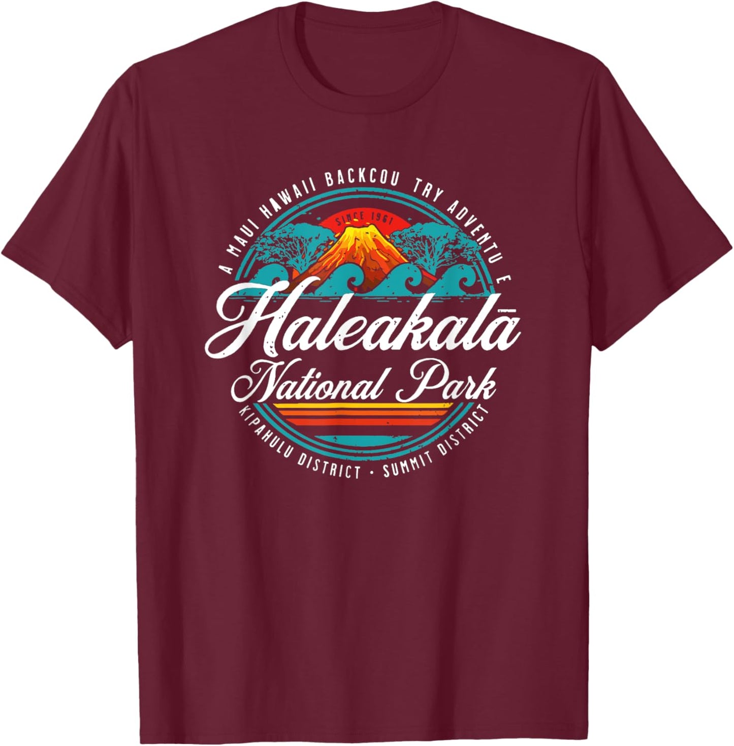 Haleakala National Park Hawaii Maui Vintage T-Shirt - T-Shirt | Maroon
