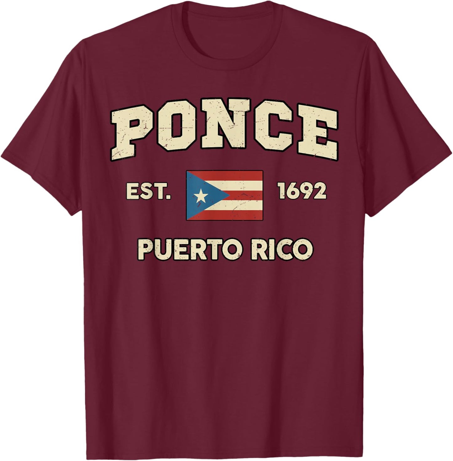 Ponce Puerto Rico Shirt Puerto Rican Flag Boricua Pride T-Shirt - T-Shirt | Maroon