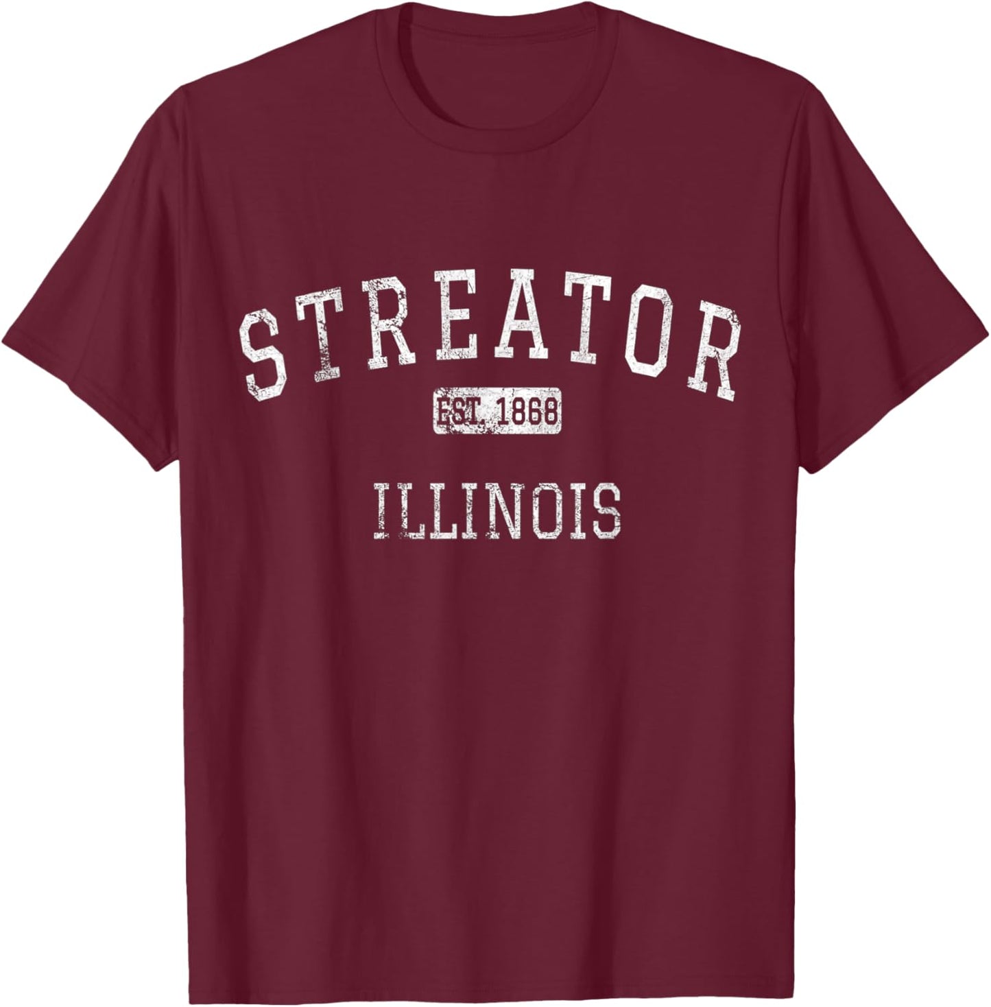 Streator Illinois IL Vintage T-Shirt - T-Shirt | Maroon