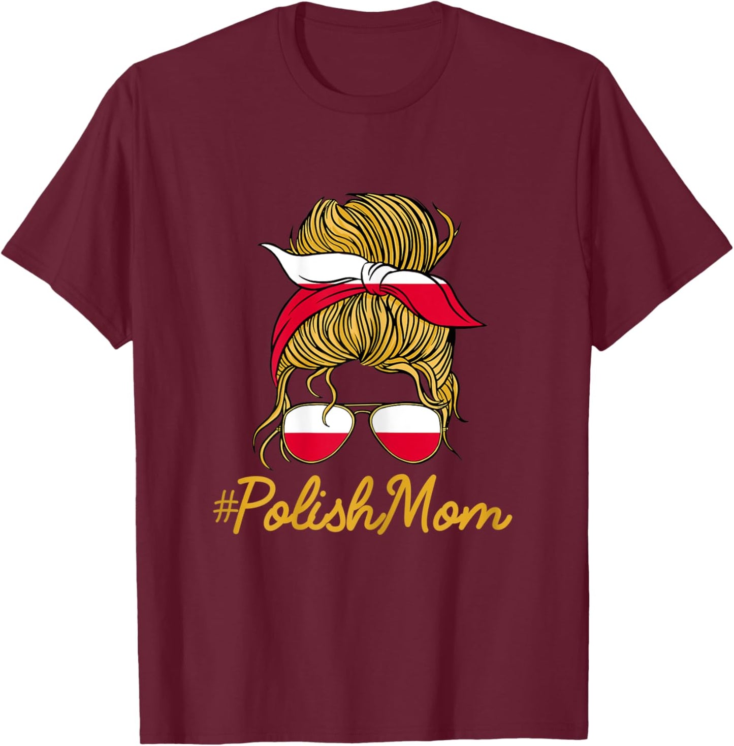 Polish Mom Mothers Day Polska Messy Bun Poland Mama T-Shirt - T-Shirt | Maroon