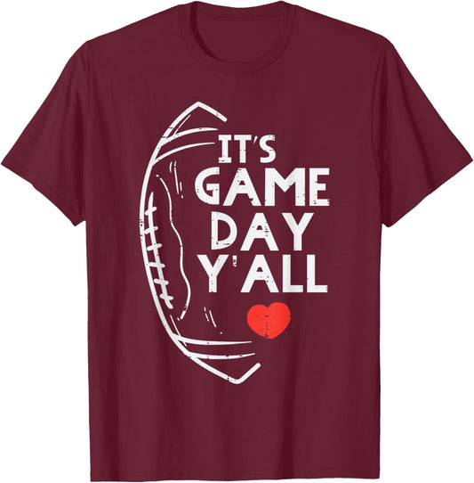 Its Game Day Yall American Football Sports Men Women Kids T-Shirt - T-Shirt | Maroon