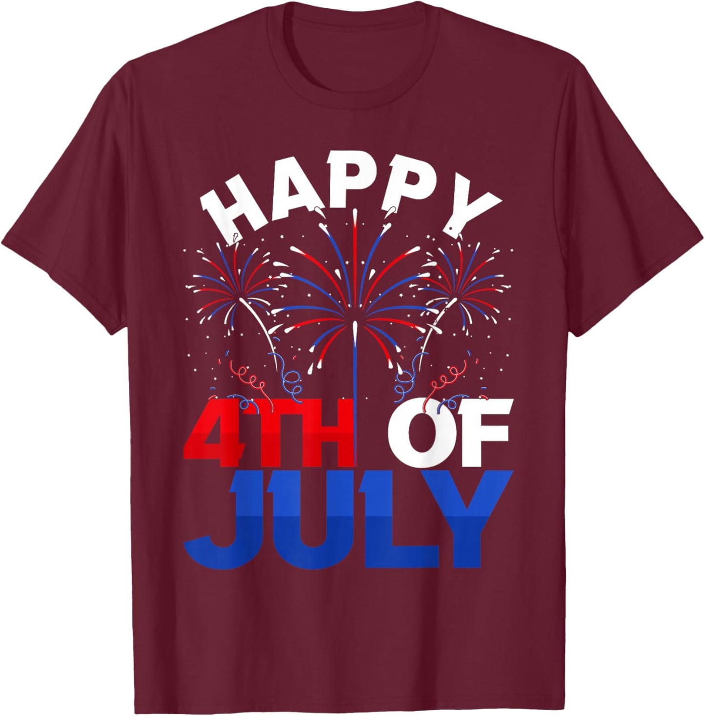 Fireworks US Patriotic American Pride Happy 4th Of July T-Shirt - T-Shirt | Maroon