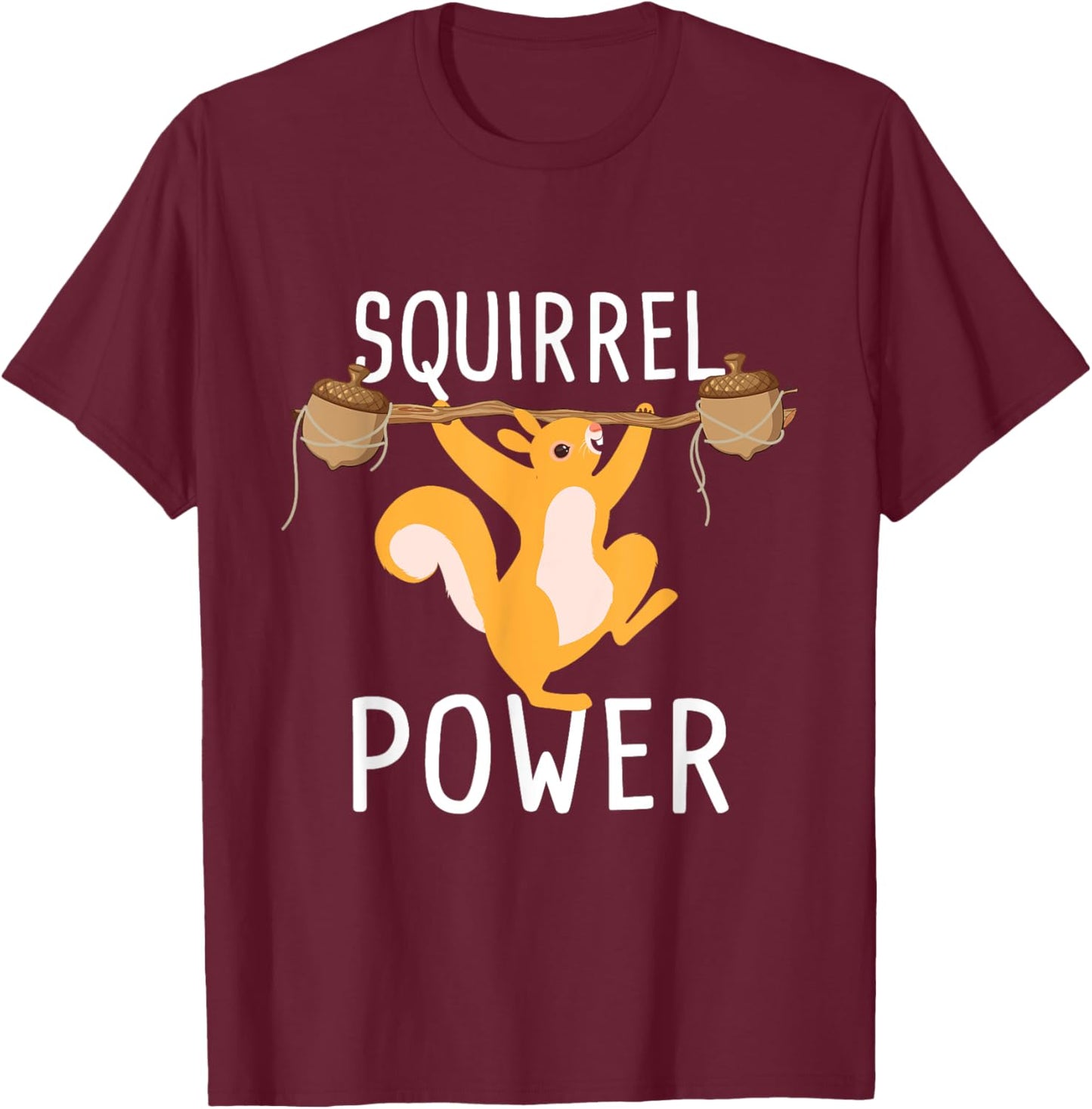 Squirrel Power - Rodent Animal Squirrel Lover T-Shirt - T-Shirt | Maroon