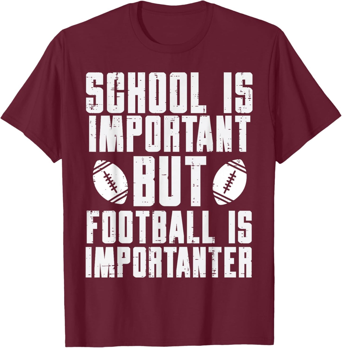 School Is Important American Football Funny Player Boys T-Shirt - T-Shirt | Maroon