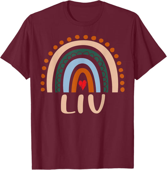 Liv Name Personalized Funny Women Rainbow Liv T-Shirt - T-Shirt | Maroon
