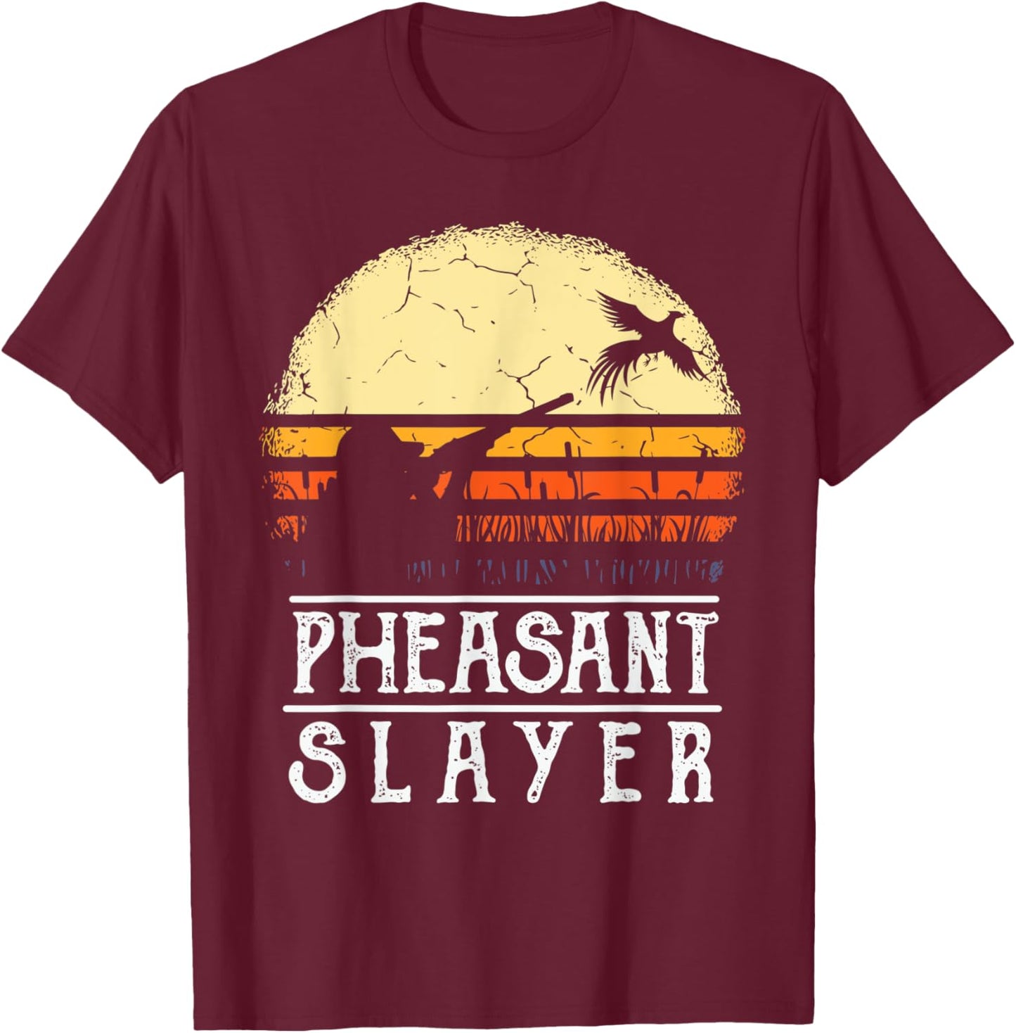 Pheasant Slayer Vintage Sunset Retro Style Pheasant Hunting T-Shirt - T-Shirt | Maroon