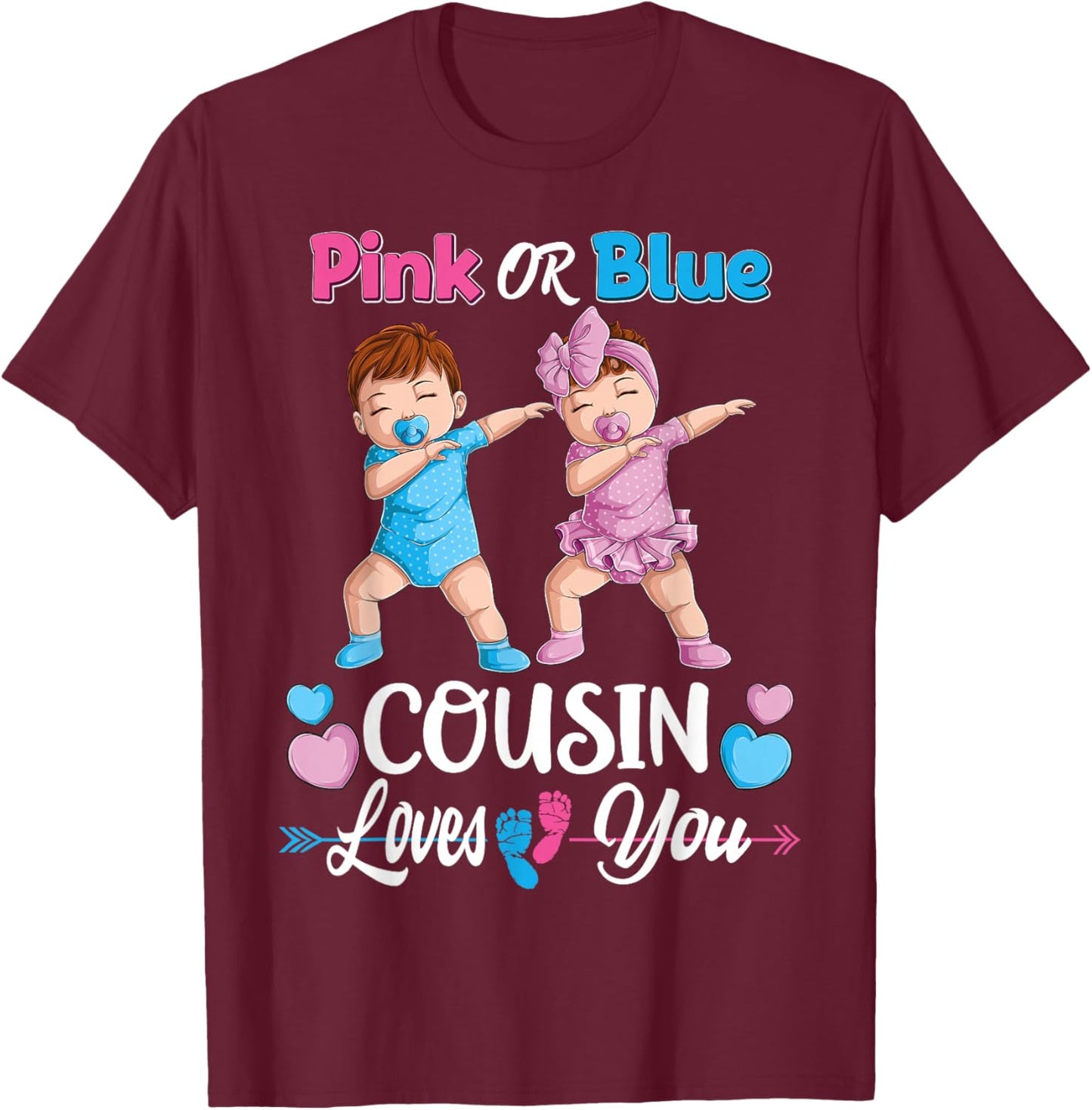 Pink Or Blue Cousin Loves You Baby Gender Reveal Party Women T-Shirt - T-Shirt | Maroon