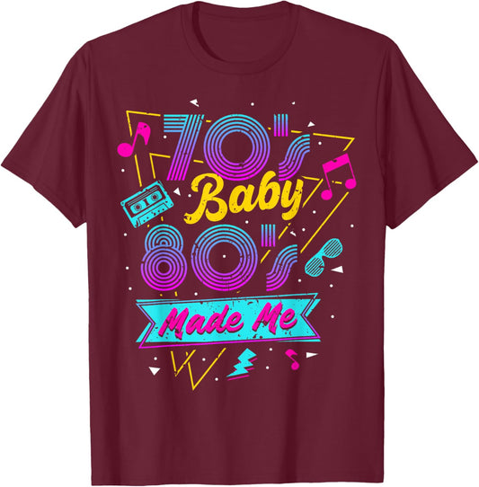 Born in The 70's But The 80's Raised me 80s Costume T-Shirt - T-Shirt | Maroon