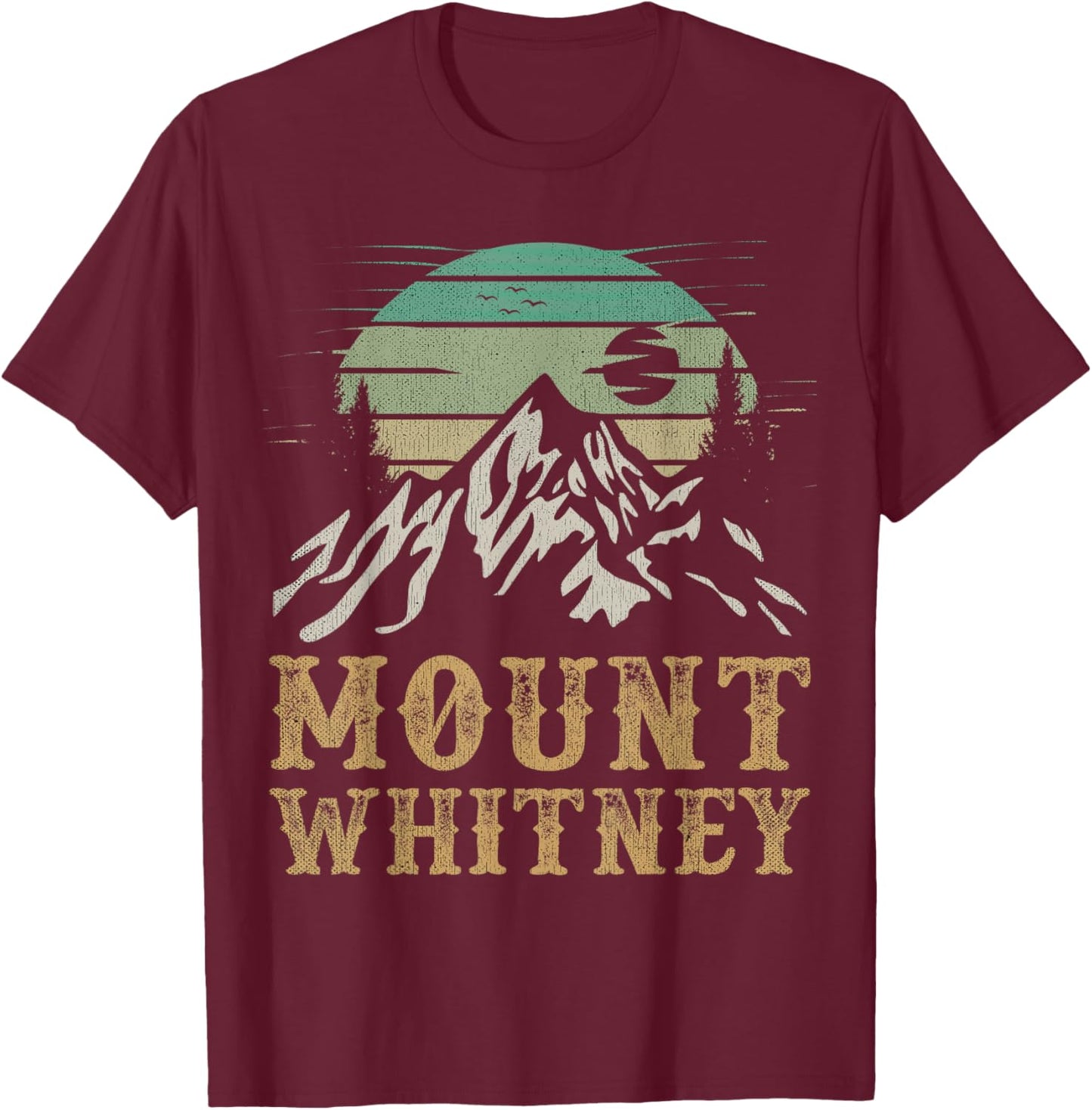 Mount Whitney National Park Merchandise Hiking Mt. Whitney T-Shirt - T-Shirt | Maroon