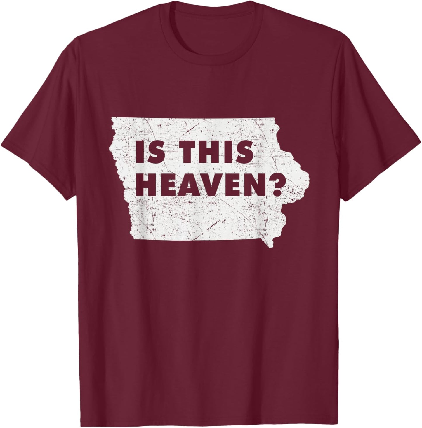 Citizen Proud America State US Heaven Home Iowa T-Shirt - T-Shirt | Maroon